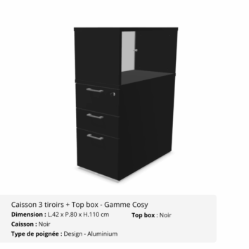 Caisson 3 tiroirs + Top box - Gamme Cosy - noir