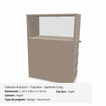 Caisson 4 tiroirs + Top box - Gamme Cosy - argile