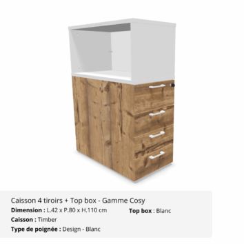 Caisson 4 tiroirs + Top box - Gamme Cosy - timber