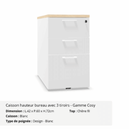 Caisson hauteur bureau avec 3 tiroirs avec top - Gamme Cosy - Blanc