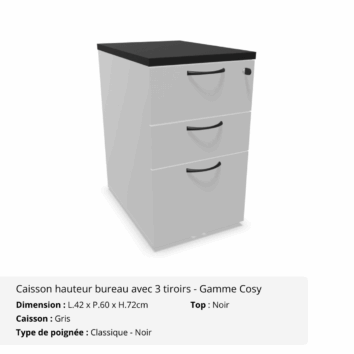 Caisson hauteur bureau avec 3 tiroirs avec top - Gamme Cosy - gris