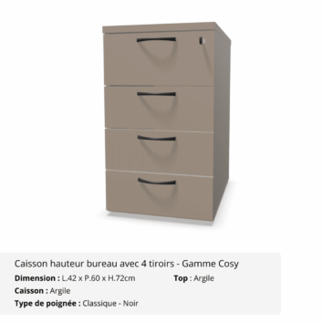 Caisson hauteur bureau avec 4 tiroirs avec top - Gamme Cosy - Argile