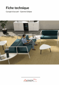 Fiche Technique canapé d'accueil - Gamme Eclipse Fiche Technique canapé d'accueil - Gamme Eclipse