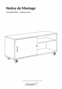 Notice de Montage Console B-Box 1 porte - Gamme Luna Notice de Montage Console B-Box 1 porte - Gamme Luna