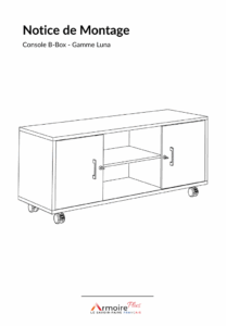Notice de Montage Console B-Box 2 portes - Gamme Luna Notice de Montage Console B-Box 2 portes - Gamme Luna