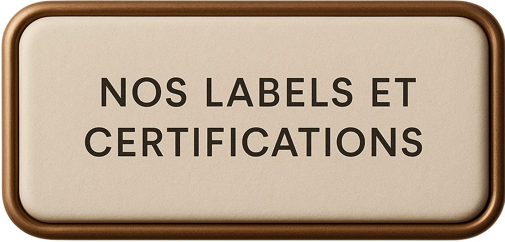 Bonton label et certifications Bouton label et certifications